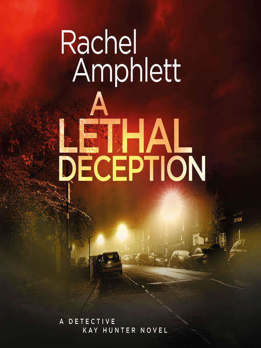 Title details for A Lethal Deception by Rachel Amphlett - Available